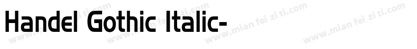 Handel Gothic Italic字体转换